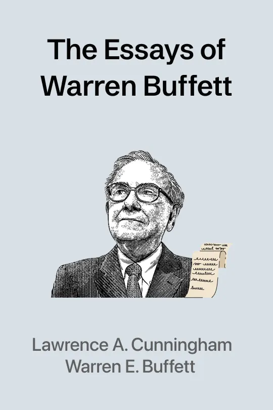Cover image for The Essays of Warren Buffett: Lessons for Corporate America 